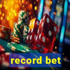 record bet